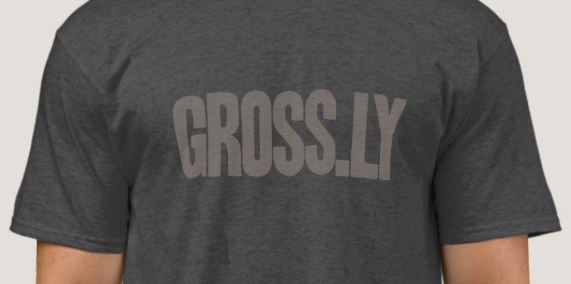 A grey t-shirt with the GROSS.LY printed on it